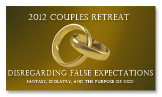 2012 Married Couples Retreat