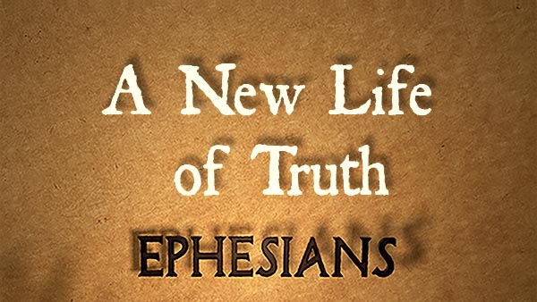 A New Life of Truth