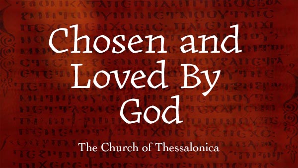 Chosen and Loved By God