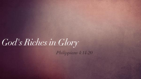 God's Riches in Glory