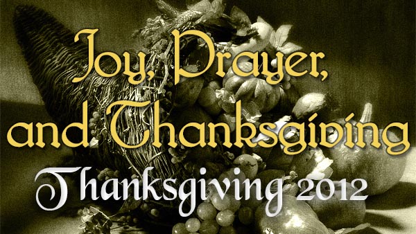 Joy, Prayer, and Thanksgiving