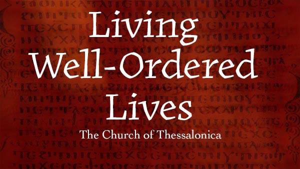 Living Well-Ordered Lives