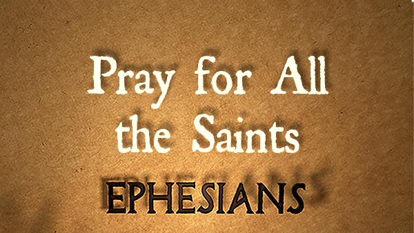 Pray for All the Saints