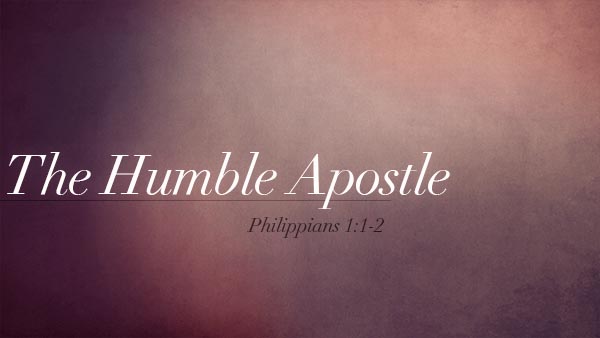 The Humble Apostle