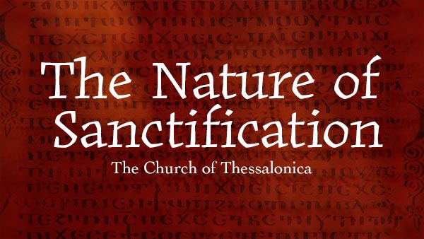 The Nature of Sanctification