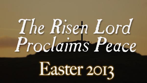The Risen Lord Proclaims Peace