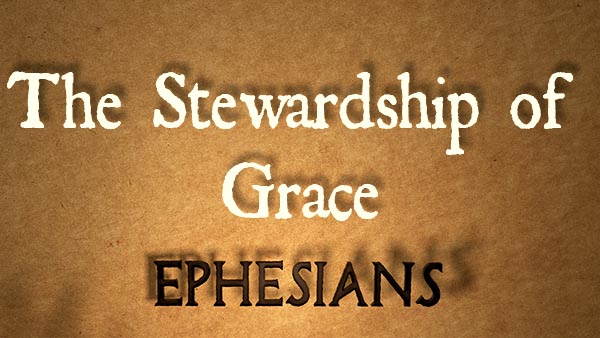The Stewardship of Grace